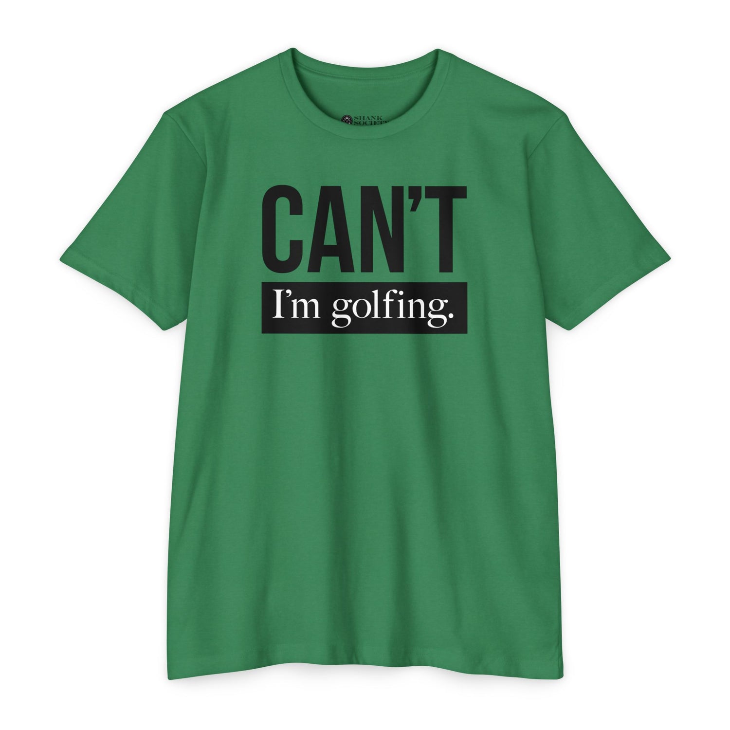 CAN'T I'm Golfing. (black text) Unisex T-Shirt
